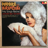 Fritz Schulz-Reichel Und Sein Bar-Sextett ‎– Wodka Bei Veruschka – Vinyl LP Record - Opened  - Very-Good+ Quality (VG+) - C-Plan Audio