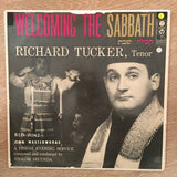Richard Tucker - Welcoming The Sabbath -  Vinyl LP Record - Opened  - Very-Good Quality (VG) - C-Plan Audio