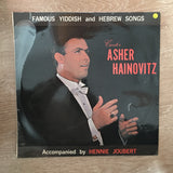 Asher Hainovitz + Hennie Joubert - Famous Yiddish and Hebrew Songs - Vinyl LP Record - Opened  - Good+ Quality (G+) - C-Plan Audio