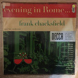 Frank Chacksfield - Evening In Rome - Vinyl LP Record - Opened  - Good Quality (G) - C-Plan Audio
