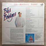 Bles Bridges - Uit Die Boonste Rakke ‎- Vinyl LP Record - Opened  - Very-Good+ Quality (VG+) - C-Plan Audio