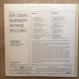 My Own Nursery Rhyme Record - Vinyl LP Record - Opened  - Very-Good Quality (VG) - C-Plan Audio