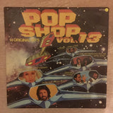 Pop Shop - Vol. 13  - Vinyl LP Record - Very-Good+ Quality (VG+) - C-Plan Audio
