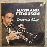 Maynard Ferguson ‎– Screamin' Blues -  Vinyl LP Record - Opened  - Good Quality (G) - C-Plan Audio