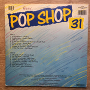 Pop Shop Vol 31 - Original Artists - Vinyl LP Record - Opened  - Good+ Quality (G+) - C-Plan Audio