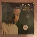 Peter Nero - If Ever I Would Leave You  - Vinyl LP Record - Opened  - Good Quality (G) - C-Plan Audio