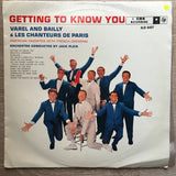 Varel And Bailly & Les Chanteurs de Paris ‎– Getting To Know You ‎ - Vinyl LP Record - Opened  - Very-Good Quality (VG) - C-Plan Audio
