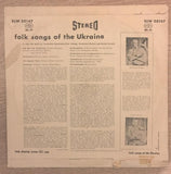 Folk Songs Of The Ukraine -  Vinyl LP Record - Opened  - Very-Good Quality (VG) - C-Plan Audio