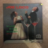 Joe Loco - Make Mine Mambo (And Cha Cha Cha) - Vinyl LP Record - Opened  - Good+ Quality (G+) - C-Plan Audio