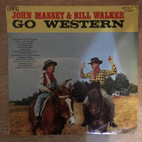 John Massey and Bill Walker - Go Western - Vinyl LP Record - Very-Good+ Quality (VG+) - C-Plan Audio