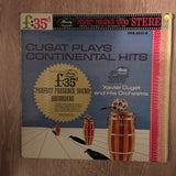Xavier Cugat And His Orchestra ‎– Cugat Plays Continental Hits - Vinyl LP Record - Opened  - Very-Good Quality (VG) - C-Plan Audio