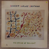 Devadip Carlos Santana – The Swing Of Delights -  Vinyl LP Record - Opened  - Very-Good Quality (VG) - C-Plan Audio