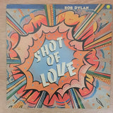 Bob Dylan ‎– Shot Of Love - Vinyl LP Record - Opened  - Very-Good+ Quality (VG+) - C-Plan Audio