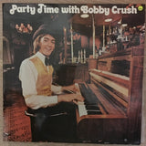 Bobby Crush ‎– Party Time With Bobby Crush -   Double Vinyl LP Record - Very-Good+ Quality (VG+) - C-Plan Audio