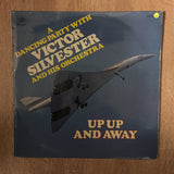 Victor Silvester ‎and His Orchestra - Up, Up and Away -  Vinyl LP Record - Opened  - Very-Good+ Quality (VG+) - C-Plan Audio