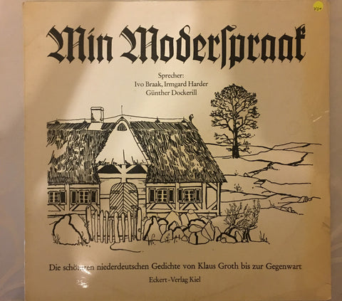 Min Moderspraak: Niederdeutsche Gedichte von Klaus Groth bis zur Gegenwart - Vinyl LP Record - Opened  - Very-Good+ Quality (VG+) - C-Plan Audio
