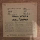 Magic Violins Of Villa Fontana ‎- Vinyl LP Record - Opened  - Very-Good+ Quality (VG+) - C-Plan Audio