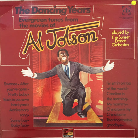 The Sunset Dance Orchestra ‎– The Dancing Years - Evergereen Tunes From The Movies Of Al Jolson - Vinyl LP - Opened  - Very-Good+ Quality (VG+) - C-Plan Audio