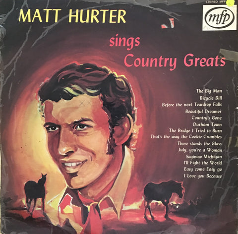 Matt Hurter Sings Country Greats - Vinyl LP Record - Opened  - Good Quality (G) - C-Plan Audio