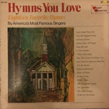 Hyms You Love-  Vinyl LP Record - Opened  - Very-Good Quality (VG) - C-Plan Audio