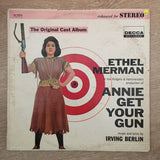 Ethel Merman With Ray Middleton ‎– Annie Get Your Gun And Original Cast, Chorus And Orchestra - Vinyl LP Record - Opened  - Very-Good+ Quality (VG+) - C-Plan Audio