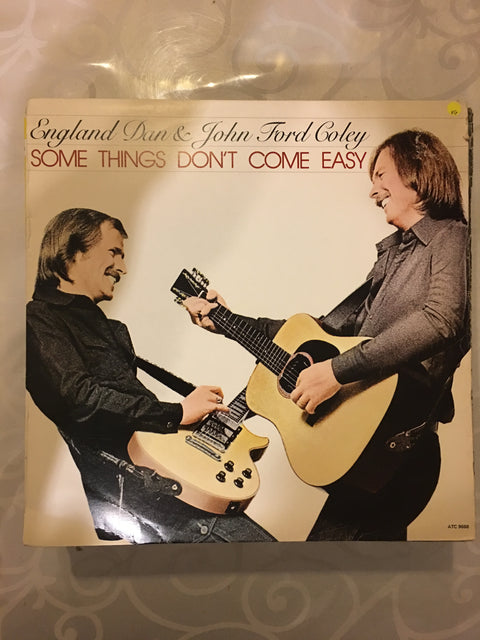 England Dan and John Ford Coley - Some Things Don't Come Easy - Vinyl LP Record - Opened  - Very-Good Quality (VG) - C-Plan Audio