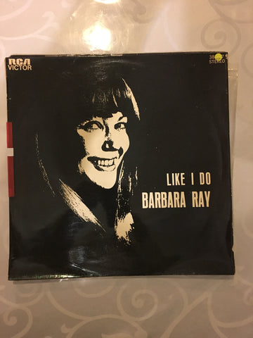 Barbara Ray - Like I Do -  Vinyl LP Record - Opened  - Very-Good+ Quality (VG+) - C-Plan Audio