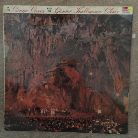 The Günter Kallmann Choir ‎– In The Cango Caves With The Günter Kallman Choir -  Vinyl LP Record - Opened  - Very-Good+ Quality (VG+) - C-Plan Audio