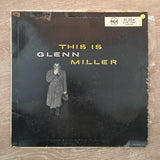 Glenn Miller And His Orchestra ‎– This Is Glenn Miller - Vinyl LP Record - Opened  - Very-Good Quality (VG) - C-Plan Audio