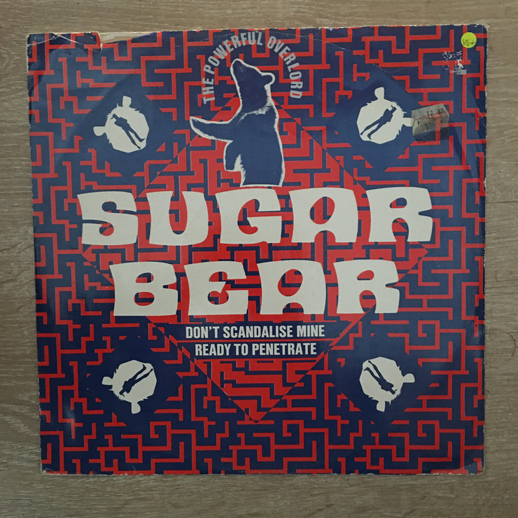 Sugar Bear ‎– Don't Scandalize Mine / Ready To Penetrate - Vinyl Record  - Opened  - Very-Good+ Quality (VG+) - C-Plan Audio