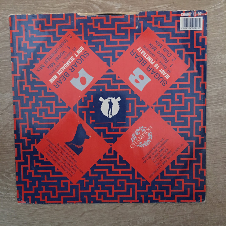 Sugar Bear ‎– Don't Scandalize Mine / Ready To Penetrate - Vinyl Record  - Opened  - Very-Good+ Quality (VG+) - C-Plan Audio