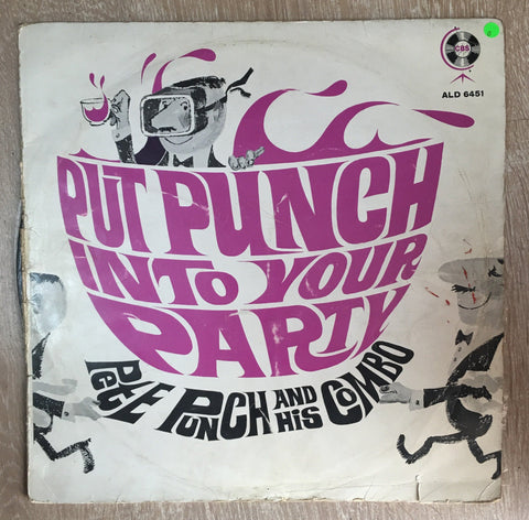 Pete Punch and His Combo- Put Punch Into Your Party - Vinyl LP Record - Opened  - Good Quality (G) - C-Plan Audio