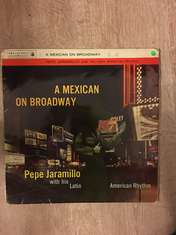 Pepe Jaramillo ‎– A Mexican On Broadway - Vinyl LP Record - Opened  - Very-Good+ Quality (VG+) - C-Plan Audio