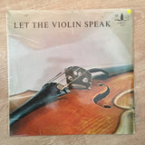 Let the Violin Speak - Vinyl LP Record - Opened  - Very-Good+ Quality (VG+) - C-Plan Audio