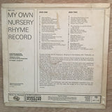 My Own Nursery Rhyme Record - Vinyl LP Record - Opened  - Good+ Quality (G+) - C-Plan Audio