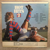Hot Hits 9 - Vinyl LP Record - Opened  - Very-Good Quality (VG) - C-Plan Audio