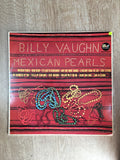 Billy Vaughn - Mexican Pearls - Vinyl LP Record - Opened  - Very-Good+ Quality (VG+) - C-Plan Audio