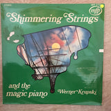 Shimmering Strings and the Magic Piano Of Werner Krupski - Vinyl LP Record - Opened  - Very-Good Quality (VG) - C-Plan Audio