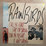 Rainbirds - Vinyl LP Record - Opened  - Very-Good Quality (VG) - C-Plan Audio