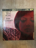 Ray Conniff - Say It WIth Music - Vinyl LP Record - Opened  - Very-Good+ Quality (VG+) - C-Plan Audio
