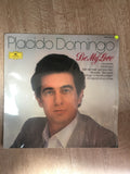 Placido Domingo - Be My Love - Vinyl LP Record - Opened  - Very-Good+ Quality (VG+) - C-Plan Audio