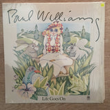 Paul Williams - Life Goes On -   Vinyl LP Record - Opened  - Very-Good+ Quality (VG+) - C-Plan Audio