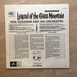 Ron Goodwin And His Orchestra ‎– Legend Of The Glass Mountain - Vinyl Record - Opened  - Very-Good Quality (VG) - C-Plan Audio