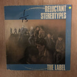 Reluctant Stereotypes ‎– The Label - Vinyl LP Record - Opened  - Very-Good+ Quality (VG+) - C-Plan Audio