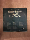 Shirley Bassey - And I lLove You So - Vinyl LP Record - Opened  - Very-Good+ Quality (VG+) - C-Plan Audio