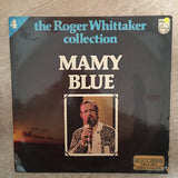 Roger Whittaker Collection - Mamy Blue - Vinyl LP Record - Opened  - Very-Good+ Quality (VG+) - C-Plan Audio
