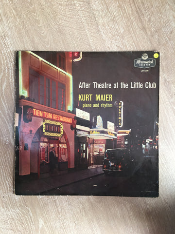 Kurt Maier - Piano and Rythm - After Theatre At The Little Club- Vinyl LP Record - Opened  - Good+ Quality (G+) - C-Plan Audio