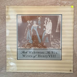 Rick Wakeman - The Six Wives of Henry VIII - Vinyl LP Record - Opened  - Good+ Quality (G+) - C-Plan Audio