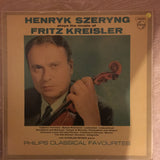 Henryk Szeryng ‎– Plays The Music Of Fritz Kreisler - Vinyl LP Record - Opened  - Very-Good- Quality (VG-) - C-Plan Audio