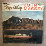 John Massey - Ship Ahoy - Vinyl LP Record - Opened  - Good Quality (G) - C-Plan Audio
